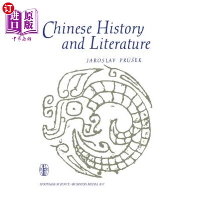 海外直订Chinese History and Literature: Collection of Studies 中国历史与文学:研究文集