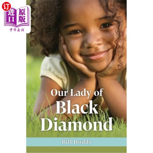 海外直订Our Lady of Black Diamond 黑钻石夫人