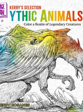 神话中的动物 涂色传奇生物的世界 Mythic Animals  英文原版 Kerby Rosanes 休闲益智涂色书 神话生物题材【中商原版】