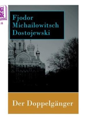 海外直订德语 Der Doppelg?nger Doppelg ?識