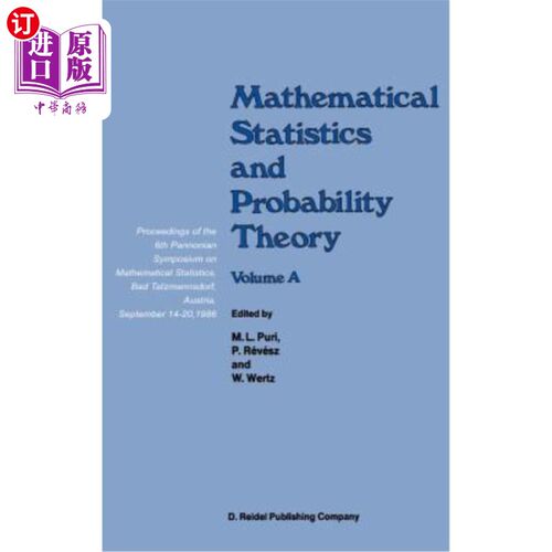 海外直订Mathematical Statistics and Probability Theory: Volume a Theoretical Aspects Pro 数理统计与概率论:第六届Pan