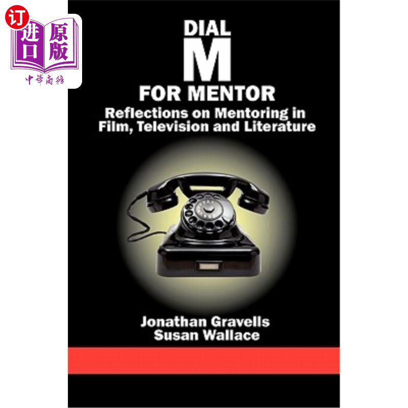 海外直订医药图书Dial M for Mentor: Reflections on Mentoring in Film, Television and Literature 拨M代表导师:关于电影