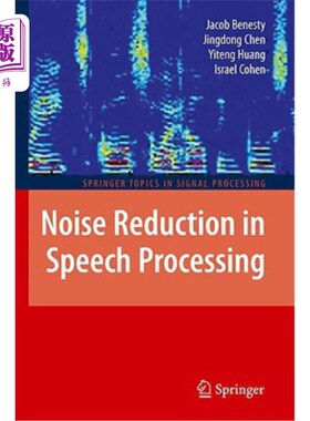 海外直订Noise Reduction in Speech Processing 语音处理中的噪声抑制
