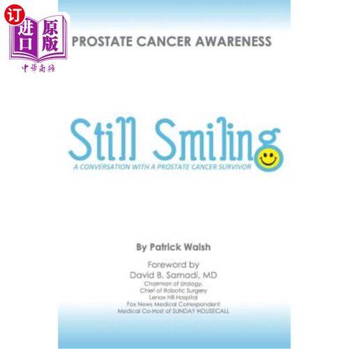 海外直订医药图书Still Smiling: A Conversation with a Prostate Cancer Survivor 依旧微笑:与一位前列腺癌幸存者的对话