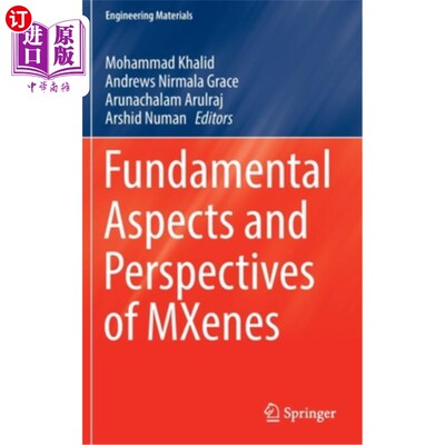 海外直订Fundamental Aspects and Perspectives of Mxenes Mxenes的基本方面和观点