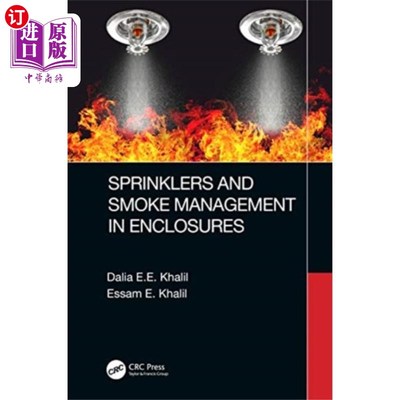 海外直订Sprinklers and Smoke Management in Enclosures 外壳内的洒水器和烟雾管理