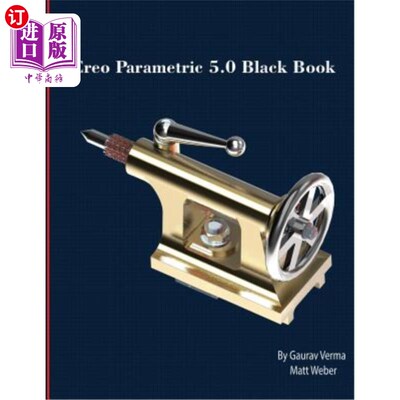 海外直订Creo Parametric 5.0 Black Book Creo参数化5.0黑皮书