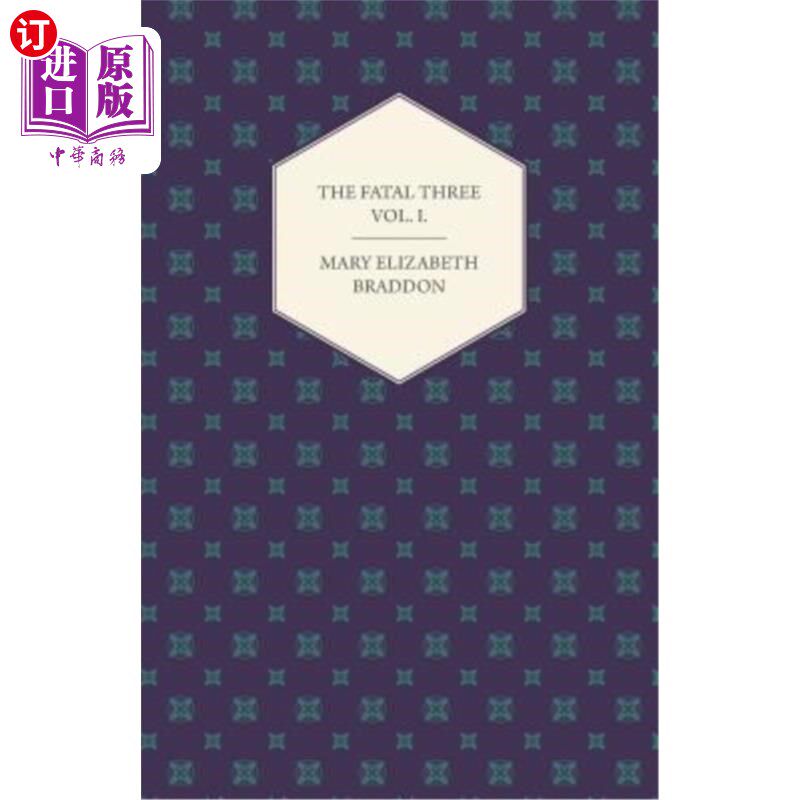 海外直订The Fatal Three Vol. I. 《致命三卷》