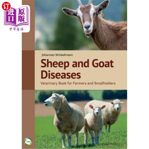 海外直订医药图书Sheep and Goat Diseases: Veterinary Book for Farmers and Smallholders (4th Editi 绵羊和山羊疾病:兽