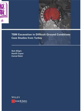 现货 困难地面条件的硬岩掘进机开挖 TBM Excavation In Difficult Ground Conditions Nuh Bilgin 英文原版【中商原版】wiley