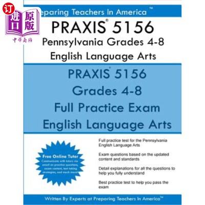 海外直订Praxis 5156 Pennsylvania Grades 4-8: Praxis 5156 English Language Arts Praxis 5156宾夕法尼亚4-8年
