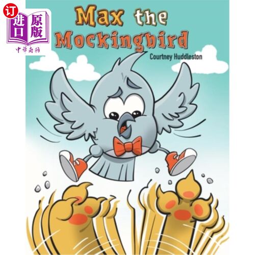 海外直订Max the Mockingbird: A wholesome comics style book about friendship for readers  Max the Mo