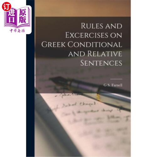 海外直订Rules and Excercises on Greek Conditional and Relative Sentences 希腊条件句和关系句的规则和练习
