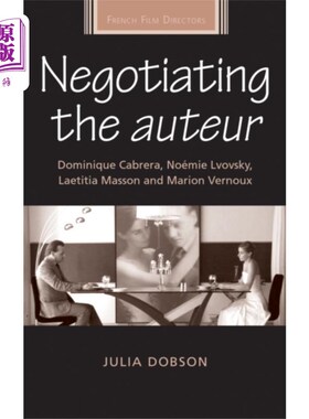 海外直订Negotiating the Auteur 与导演谈判
