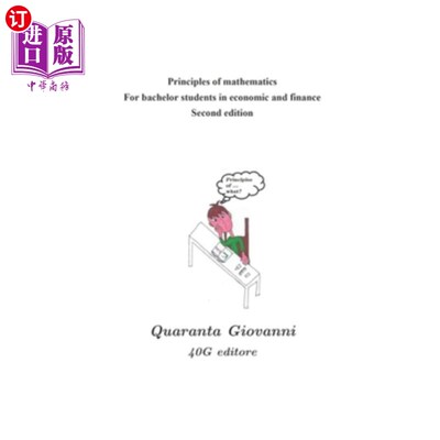 海外直订Principles of mathematics for bachelor students in economics and finance: Second 经济学和金融学学士数学原理