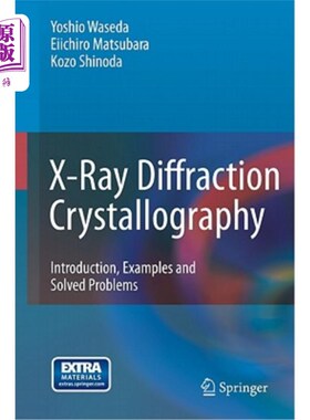 海外直订X-Ray Diffraction Crystallography: Introduction, Examples and Solved Problems X射线衍射晶体学简介、实例及解