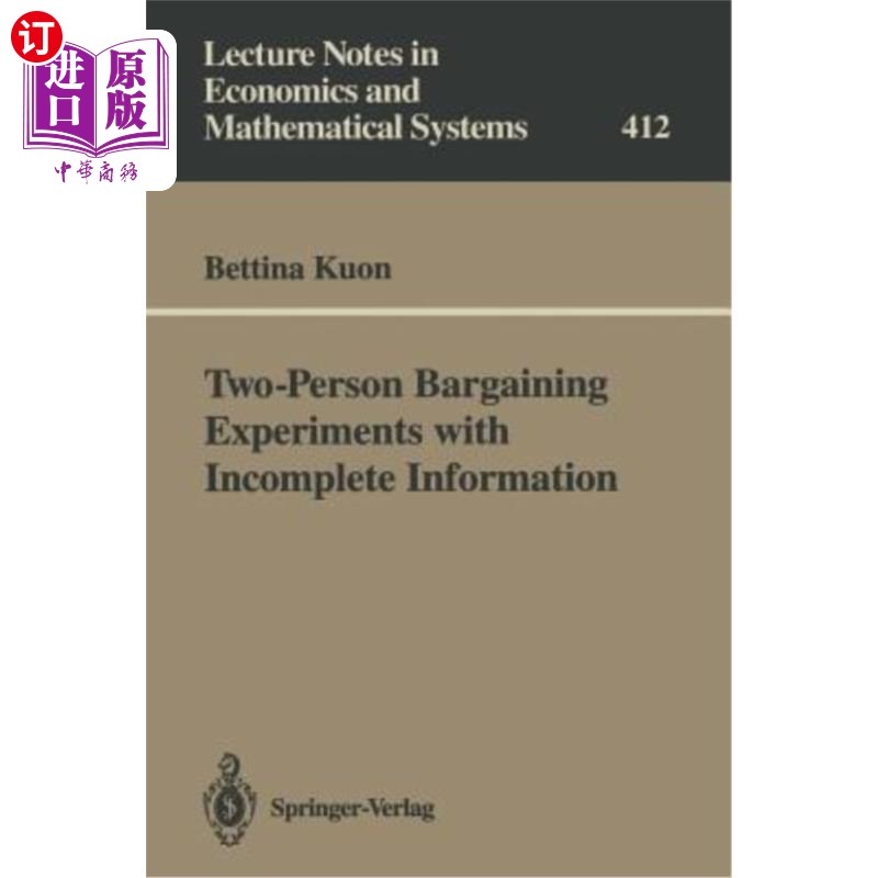 海外直订Two-Person Bargaining Experiments with Incomplete Information 不完全信息下的两人讨价还价实验
