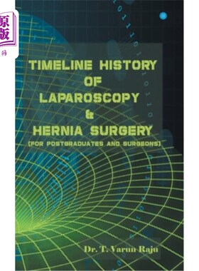 海外直订医药图书Timeline History Of Laparoscopy & Hernia surgery 腹腔镜和疝气手术的时间轴史