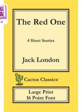 海外直订The Red One (Cactus Classics Large Print): 4 Short Stories; 16 Point Font; Large 红一号（仙人掌经典大字）：