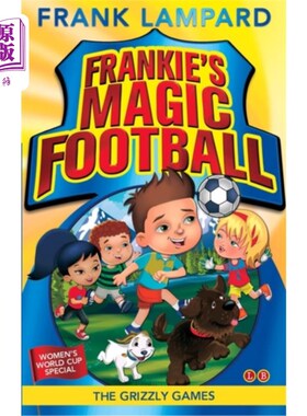 海外直订Frankie's Magic Football: The Grizzly Games 弗兰基的魔法足球:灰熊比赛
