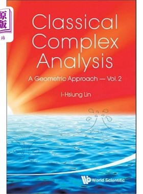 海外直订Classical Complex Analysis: A Geometric Approach (Volume 2) 经典复分析：几何方法（下）