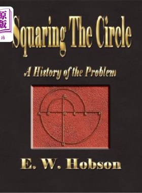 海外直订Squaring The Circle - A History Of The Problem 摆平圆圈——问题的历史