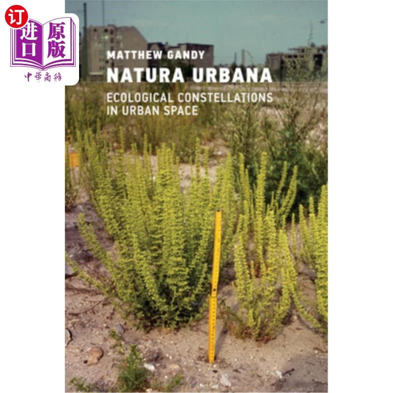 海外直订Natura Urbana: Ecological Constellations in Urban Space Natura Urbana: Ecological Constella