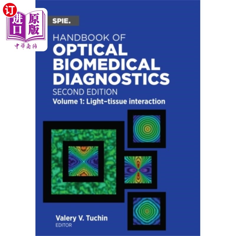 海外直订医药图书Handbook of Optical Biomedical Diagnostics, Volu...光学生物医学诊断手册，第1卷:光组织相互作用