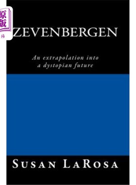 海外直订Zevenbergen: An extrapolation into a dystopian future 泽文伯格：对反乌托邦未来的推断