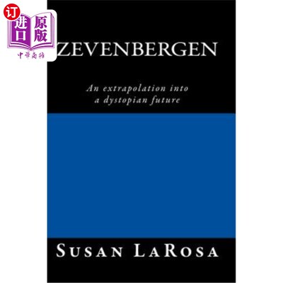 海外直订Zevenbergen: An extrapolation into a dystopian future 泽文伯格：对反乌托邦未来的推断