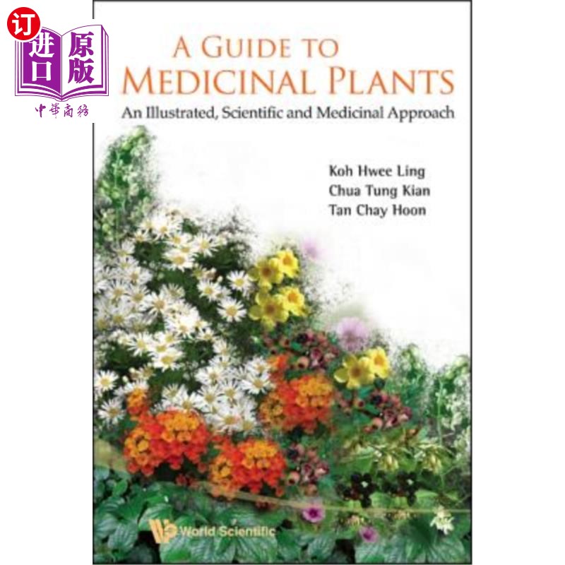 海外直订医药图书Guide to Medicinal Plants, A: An Illustrated Scientific and Medicinal Approach 药用植物指南，A:图解