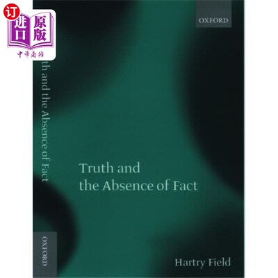 海外直订Truth and the Absence of Fact 真相与事实的缺失