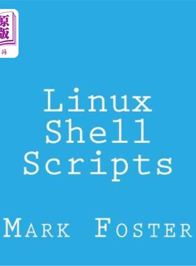 海外直订Linux Shell Scripts: How To Program With the KORN Shell and AWK