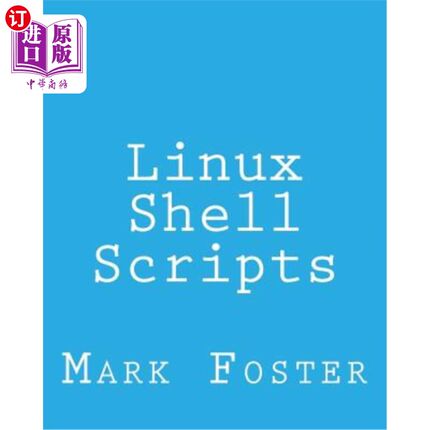 海外直订Linux Shell Scripts: How To Program With the KORN Shell and AWK