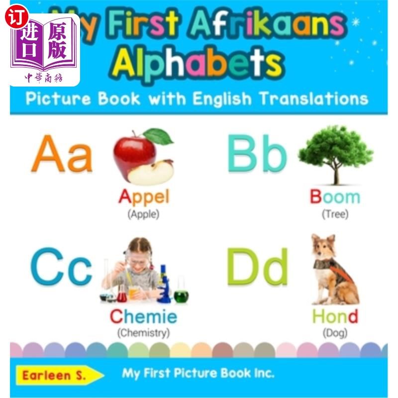 海外直订My First Afrikaans Alphabets Picture Book with English Translations: Bilingual E 我的第一本英语翻译的南非荷