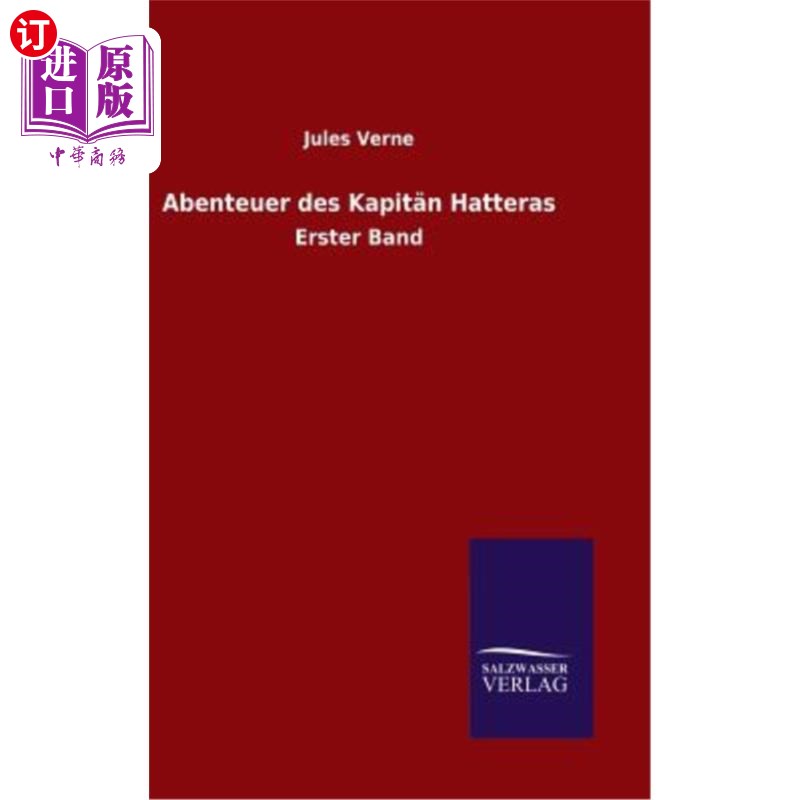 海外直订德语 Abenteuer des Kapit?n Hatteras 你有Kapit吗?n .北卡罗来纳州