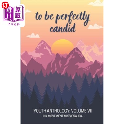 海外直订Youth Anthology: to be perfectly candid 青年选集：非常坦率