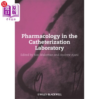 海外直订医药图书Pharmacology in the Catheterization Laboratory 导管室的药理学