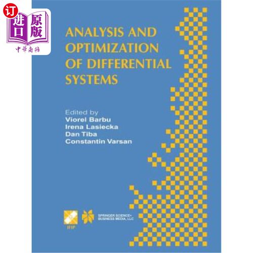 海外直订Analysis and Optimization of Differential Systems: Ifip Tc7 / Wg7.2 Internationa 微分系统的分析和优化：Ifip