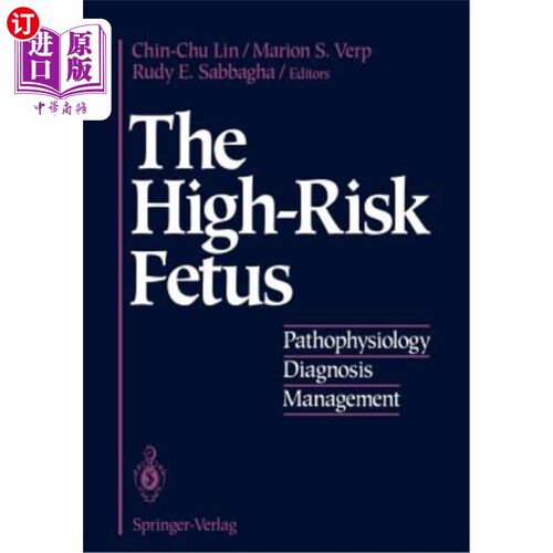 海外直订医药图书The High-Risk Fetus: Pathophysiology, Diagnosis, and Management 高危胎儿的病理生理、诊断及处理