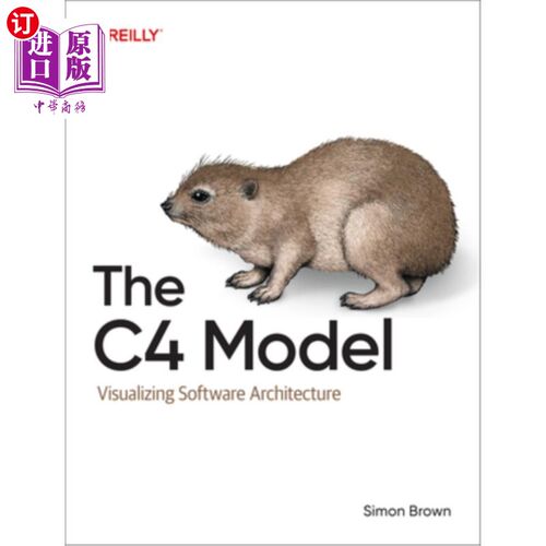 海外直订The C4 Model: Visualizing Software Architecture C4模型：可视化软件架构