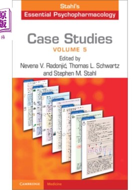 海外直订医药图书Case Studies: Stahl's Essential Psychopharmacology: Volume 5 案例研究：斯塔尔的基本精神药理学：卷5