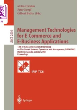 海外直订Management Technologies for E-Commerce and E-Business Applications: 13th Ifip/IE 电子商务和电子商务应用的管