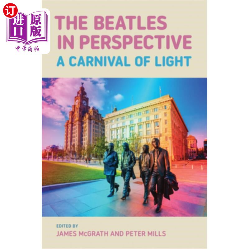 海外直订The Beatles in Perspective: A Carnival of Light 透视披头士:一场光明的狂欢节