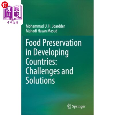 海外直订Food Preservation in Developing Countries: Challenges and Solutions 发展中国家的食品保存:挑战和解决方案