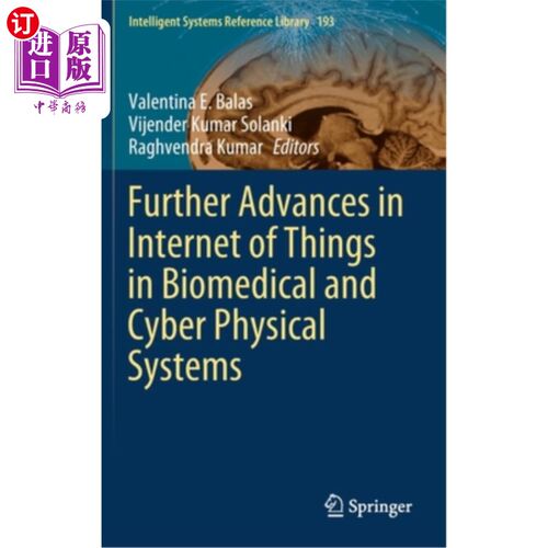 海外直订Further Advances in Internet of Things in Biomedical and Cyber Physical Systems 生物医学和物理系统物联