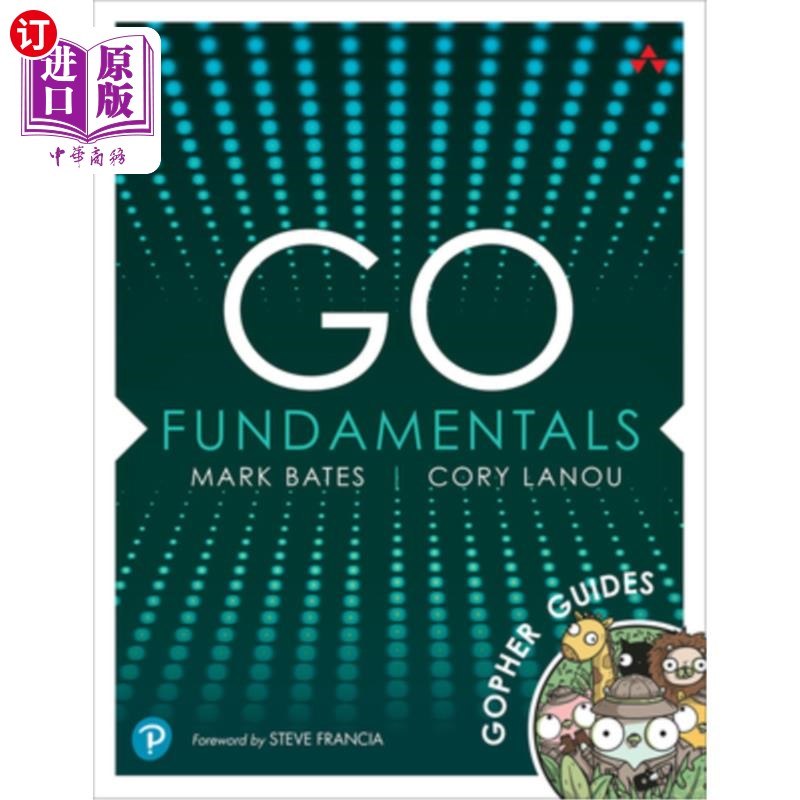 海外直订Go Fundamentals: Gopher Guides Go Fundamentals:地鼠指南