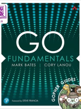 海外直订Go Fundamentals: Gopher Guides Go Fundamentals:地鼠指南