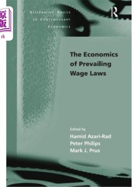 海外直订The Economics of Prevailing Wage Laws 现行工资法的经济学