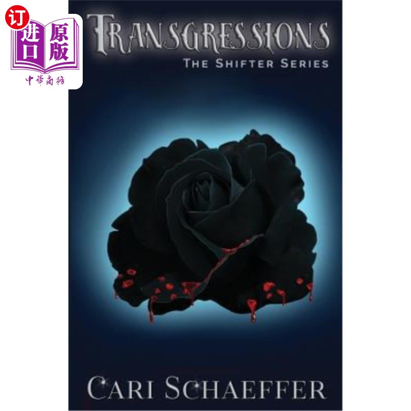 海外直订Transgressions: The Shifter Series: Volume Two 越界：移位器系列：第2卷